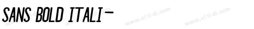 Sans Bold itali字体转换